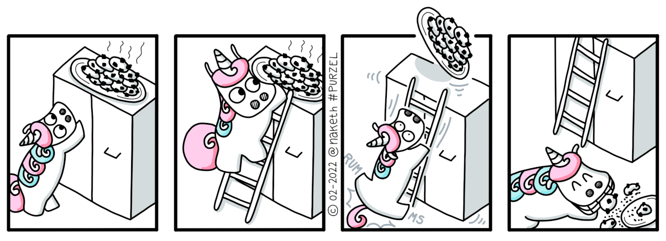 Webcomic mit dem Titel: Ausser Reichweite. Purzel entdeckt einen Teller Kekse auf einem Schrank und versucht sie zu erreichen, doch er ist zu klein. Daher holt er sich eine Leiter, plumpst aber die Leiter wieder herunter, kaum ist er oben. Dabei rummst es so, dass der Teller mit den Keksen hochspringt und runterfällt. So kommt Purzel doch noch dazu, die Kekse zu essen.