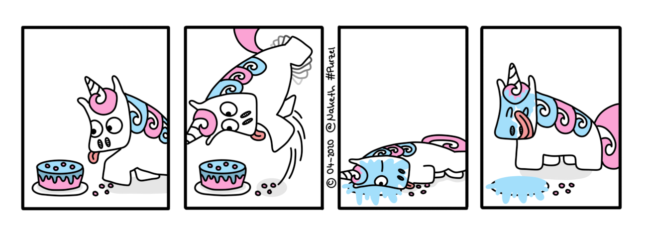 Webcomic mit dem Titel Tortenunfall. Purzel läuft auf eine Torte zu und übersieht die Zuckerkügelchen am Boden. Er rutscht darauf aus und fällt Kopf voran in die Torte. Kein Problem! Schleckt er sich die Torte halt aus dem Gesicht.
